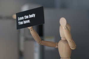 Love the body you have
